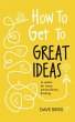 How to Get to Great Ideas (eBook, ePUB) - Bild 1