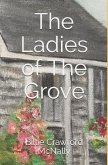 The Ladies of the Grove