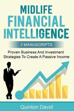 Midlife Financial Intelligence: Proven Business and Investment Strategies to Create Passive Income - David, Quinton