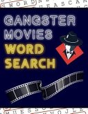Gangster Movies Word Search: 50+ Film Puzzles With Movie Pictures Have Fun Solving These Large-Print Word Find Puzzles!