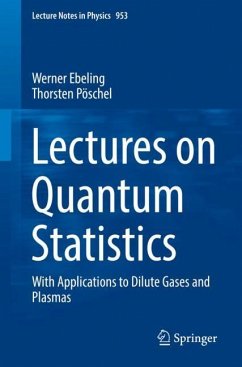 Lectures on Quantum Statistics - Ebeling, Werner;Pöschel, Thorsten