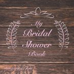 My Bridal Shower Book: Rustic Edition: pink petite