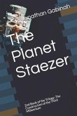 The Planet Staezer: 2nd Book of the Trilogy: The Construction of the Third Millennium