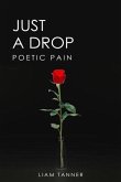 Just a Drop: Poetic Pain