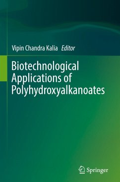 Biotechnological Applications of Polyhydroxyalkanoates