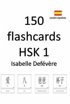 150 Flashcards Hsk 1 (Versión Española) - Defevere, Isabelle