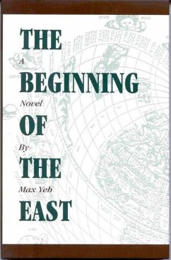 Beginning of the East - Yeh, Max
