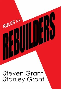 Rules for Rebuilders - Grant, Steven; Grant, Stanley