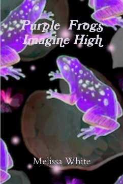 Purple Frogs Imagine High - X, Melissa