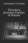 Theodora Journeys: Garden of Statues