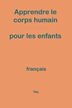 Apprendre le corps humain pour les enfants - Yas