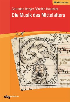 Die Musik des Mittelalters - Berger, Christian;Häussler, Stefan