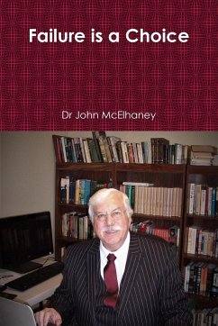 Failure is a Choice - McElhaney, John