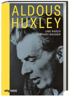 Aldous Huxley - Rasch, Uwe;Wagner, Gerhard