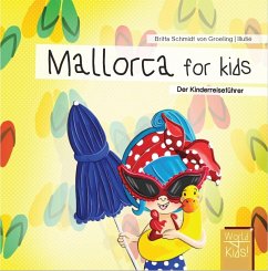 Mallorca for kids - Schmidt von Groeling, Britta