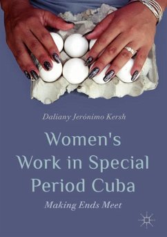 Women¿s Work in Special Period Cuba - Jerónimo Kersh, Daliany