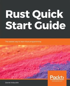 Rust Quick Start Guide - Arbuckle, Daniel