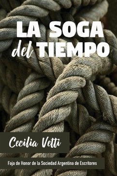 La soga del tiempo - Vetti, Cecilia