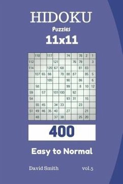 Hidoku Puzzles - 400 Easy to Normal 11x11 Vol.5 - Smith, David