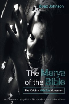 The Marys of the Bible - Johnson, Boaz