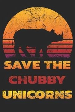 Save the Chubby Unicorns: ノートブック ジャーナル 日記 110ペ - Gerb, Luca