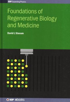 Foundations of Regenerative Biology and Medicine - Stocum, David L