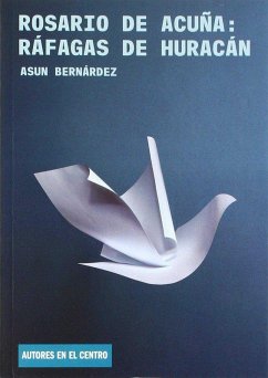 Cover Rosario de Acuña:ráfagas de huracán