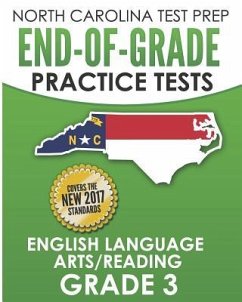 NORTH CAROLINA TEST PREP End-of-Grade Practice Tests English Language Arts/Reading Grade 3: Preparation for the End-of-Grade ELA/Reading Tests - Hawas, E.