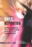 Baile Deportivo: Entrenamiento Multidisciplinar para el Alto Rendimiento