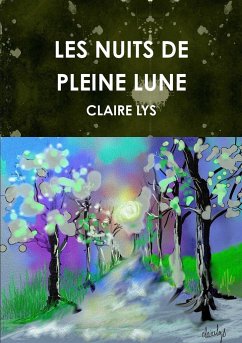 LES NUITS DE PLEINE LUNE - Lys, Claire