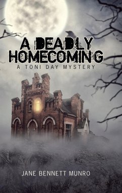 A Deadly Homecoming - Munro, Jane Bennett