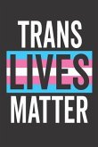 Trans Lives Matter