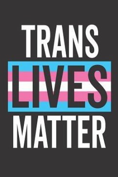 Trans Lives Matter - Designs, Elderberry's