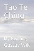 Tao Te Ching: My Reading
