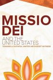 Missio Dei and the United States: Toward a Faithful United Methodist Witness
