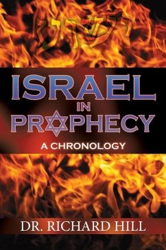 Israel In Prophecy - Hill, Richard