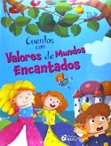 Cuentos con valores de mundos encantados