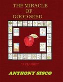 The Miracle of Good Seed
