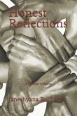 Honest Reflections: A Selection of Poems
