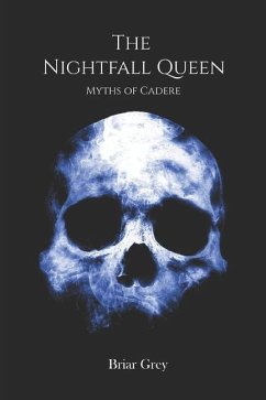 The Nightfall Queen - Grey, Briar