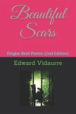 Beautiful Scars: Elegiac Beat Poems (2nd Edition)
