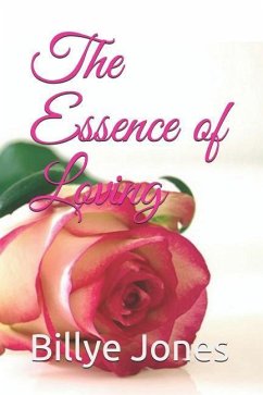 The Essence of Loving - Jones, Billye