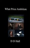 What Price Ambition