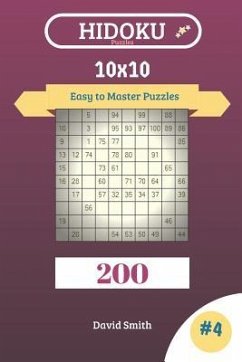 Hidoku Puzzles - 200 Easy to Master Puzzles 10x10 Vol.4 - Smith, David