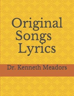 Original Song Lyrics - Meadors, Kenneth