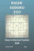 Killer Sudoku - 200 Easy to Normal Puzzles 9x9 Vol.1
