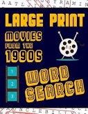 Large Print Movies From The 1990s Word Search: With Movie Pictures Extra-Large, For Adults & Seniors Have Fun Solving These Nineties Hollywood Film Wo