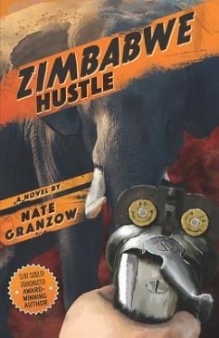 Zimbabwe Hustle - Granzow, Nate