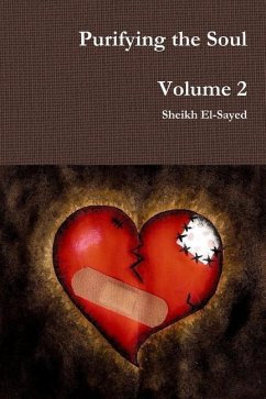 Purifying the Soul: Volume 2 - El-Farouq; El-Sayed, Sheikh