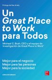 Un Great Place to Work para todos Un Great Place to Work para todos